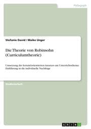 Cover von Die Theorie von Robinsohn (Curriculumtheorie)