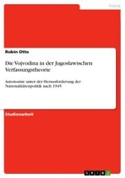 Cover von Die Vojvodina in der Jugoslawischen Verfassungstheorie