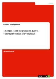 Cover von Thomas Hobbes und John Rawls - Vertragstheorien im Vergleich