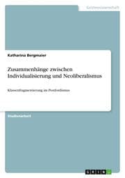 Cover von Zusammenhänge zwischen Individualisierung und Neoliberalismus