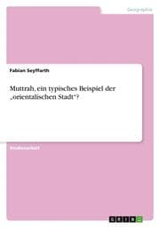 Cover von Muttrah, ein typisches Beispiel der orientalischen Stadt?