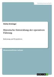 Cover von Historische Entwicklung der operativen Führung