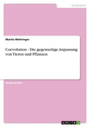Cover von Coevolution - Die gegenseitige Anpassung von Tieren und Pflanzen