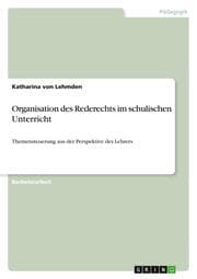 Cover von Organisation des Rederechts im schulischen Unterricht