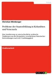 Cover von Probleme der Staatenbildung in Kolumbien und Venezuela