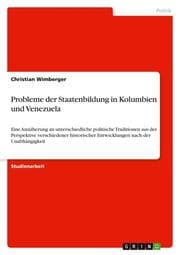 Cover von Probleme der Staatenbildung in Kolumbien und Venezuela