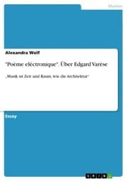 Cover von 'Poème eléctronique'. Über Edgard Varèse