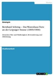 Cover von Bernhard Sehring - Das Warenhaus Tietz an der Leipziger Strasse (1899/1900)