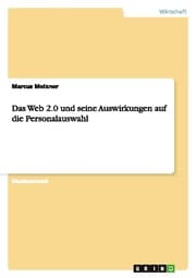 Cover von Das Web 2.0 und seine Auswirkungen auf die Personalauswahl