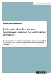 Cover von Kind sein in einer Welt, die von Spannungen, Unfrieden, Not und Egoismus geprägt ist!