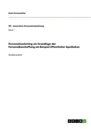 Cover von Personalmarketing als Grundlage der Personalbeschaffung am Beispiel öffentlicher Apotheken