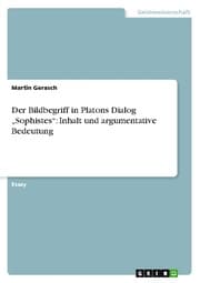 Cover von Der Bildbegriff in Platons Dialog Sophistes: Inhalt und argumentative Bedeutung