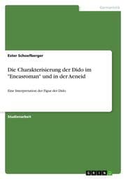 Cover von Die Charakterisierung der Dido im 'Eneasroman' und in der Aeneid