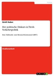 Cover von Der politische Diskurs in Tirols Verkehrspolitik
