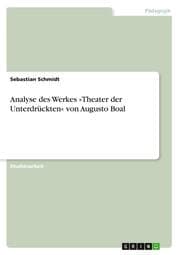 Cover von Analyse des Werkes 'Theater der Unterdrückten' von Augusto Boal