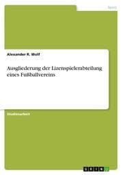 Cover von Augliederung der Lizenspielerabteilung eines Fußballvereins