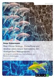 Cover von Blue Ocean Strategy - Darstellung und Analyse eines neuen Instruments des strategischen Managements