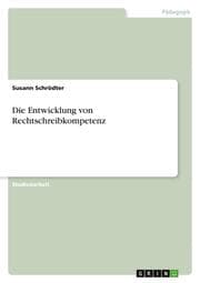 Cover von Die Entwicklung von Rechtschreibkompetenz