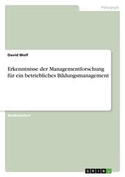 Cover von Erkenntnisse der Managementforschung für ein betriebliches Bildungsmanagement