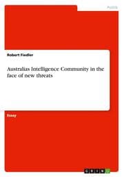 Cover von Australias Intelligence Community in the face of new threats