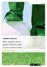 Cover von Was macht einen guten Trainer aus?