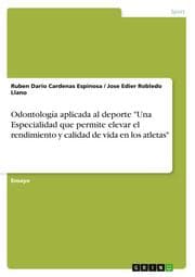 Cover von Odontología aplicada al deporte 'Una Especialidad que permite elevar el rendimiento y calidad de vida en los atletas'