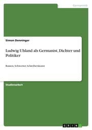Cover von Ludwig Uhland als Germanist, Dichter und Politiker