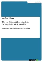 Cover von Was ein Seligenstädter Mönch im Dreißigjährigen Krieg erlebte