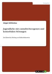 Cover von Jugendliche mit cannabis-bezogenen und komorbiden Störungen