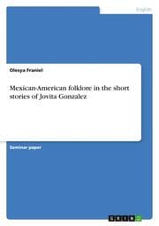 Cover von Mexican-American folklore in the short stories of Jovita Gonzalez
