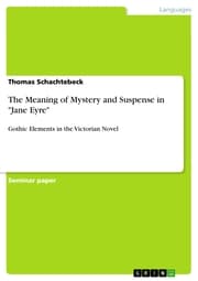 Cover von The Meaning of Mystery and Suspense in 'Jane Eyre'