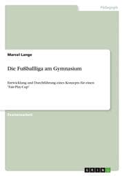 Cover von Die Fußballliga am Gymnasium