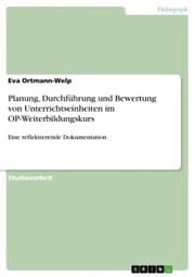 Cover von Planung, Durchführung und Bewertung von Unterrichtseinheiten im OP-Weiterbildungskurs