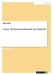 Cover von China - Weltwirtschaftsmacht der Zukunft?