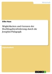 Cover von Möglichkeiten und Grenzen der Hochbegabtenförderung durch die Jenaplan-Pädagogik