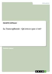 Cover von La Francophonie - Quest-ce que cest?