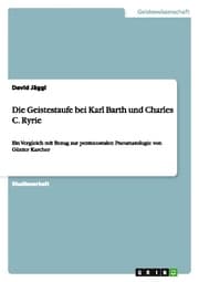 Cover von Die Geistestaufe bei Karl Barth und Charles C. Ryrie