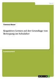 Cover von Kognitives Lernen auf der Grundlage von Bewegung im Schulalter