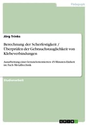 Cover von Berechnung der Scherfestigkeit / Überprüfen der Gebrauchstauglichkeit von Klebeverbindungen