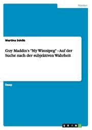 Cover von Guy Maddin's 'My Winnipeg' - Auf der Suche nach der subjektiven Wahrheit