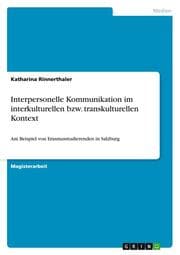 Cover von Interpersonelle Kommunikation im interkulturellen bzw.transkulturellen Kontext
