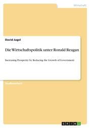 Cover von Die Wirtschaftspolitik unter Ronald Reagan