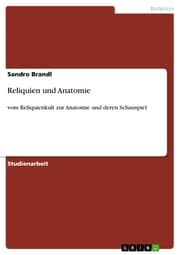Cover von Reliquien und Anatomie