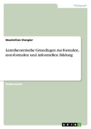 Cover von Lerntheoretische Grundlagen zur formalen, non-formalen und informellen Bildung