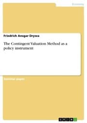 Cover von The Contingent Valuation Method as a policy instrument
