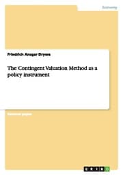 Cover von The Contingent Valuation Method as a policy instrument