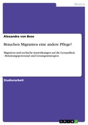 Cover von Brauchen Migranten eine andere Pflege?