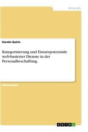 Cover von Kategorisierung und Einsatzpotenziale web-basierter Dienste in der Personalbeschaffung