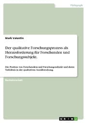 Cover von Der qualitative Forschungsprozess als Herausforderung für Forschenden und Forschungssubjekt.