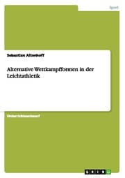 Cover von Alternative Wettkampfformen in der Leichtathletik